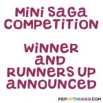 WINNER AND RUNNERS UP ANNOUNCED - MINI SAGA COMPETITION