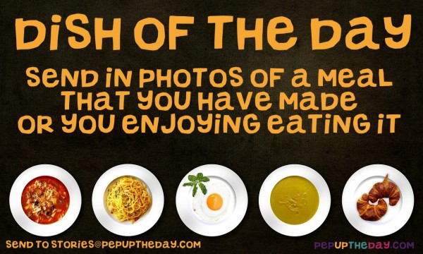 dish of the day pepuptheday.com