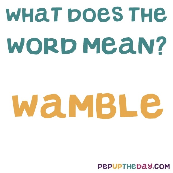 wamble