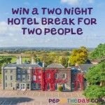 COMPETITION - WIN a Two Night Hotel Break for Two - Worth £99