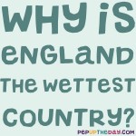 Joke: Why is England the wettest country?