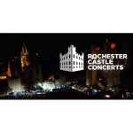 Competition to win a pair of tickets to a show of your choice at ROCHESTER CASTLE CONCERTS 6th – 9th July 2022