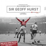 COMPETITION - WIN a pair of tickets for An Evening With Sir Geoff Hurst