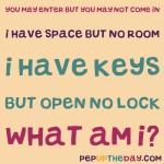 Riddle: You may enter but you may not come in...