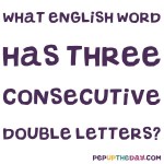 Riddle: What English word has three consecutive double letters?